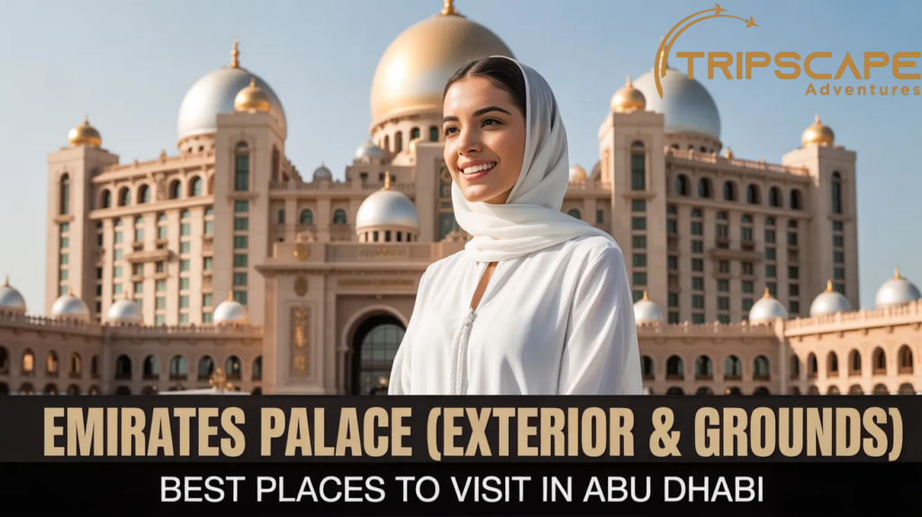 Emirates Palace (Exterior & Grounds)