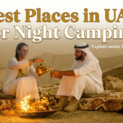 Best Places in UAE for Night Camping